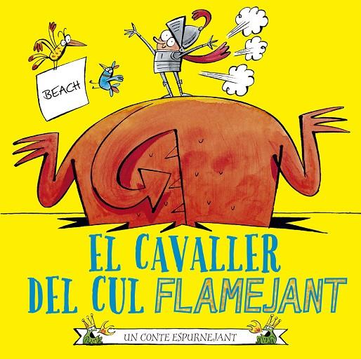 CAVALLER DEL CUL FLAMEJANT, EL | 9788491455882 | BEACH