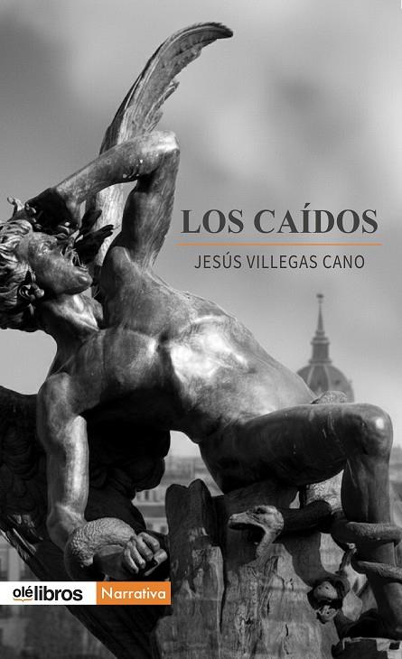 CAÍDOS, LOS | 9791387951054 | VILLEGAS CANO, JESUS