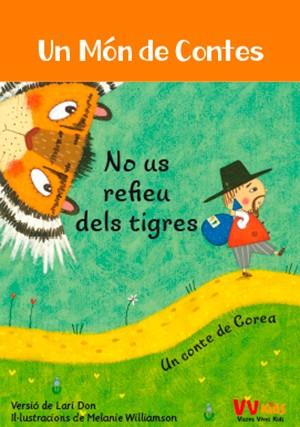 NO US REFIEU DELS TIGRES | 9788468252001 | DON, LARI