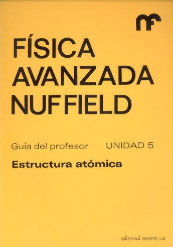ESTRUCTURA ATÓMICA (FÍSICA AVANZADA NUFFIELD 14) | 9788429142457 | THE NUFFIELD FOUNDATION