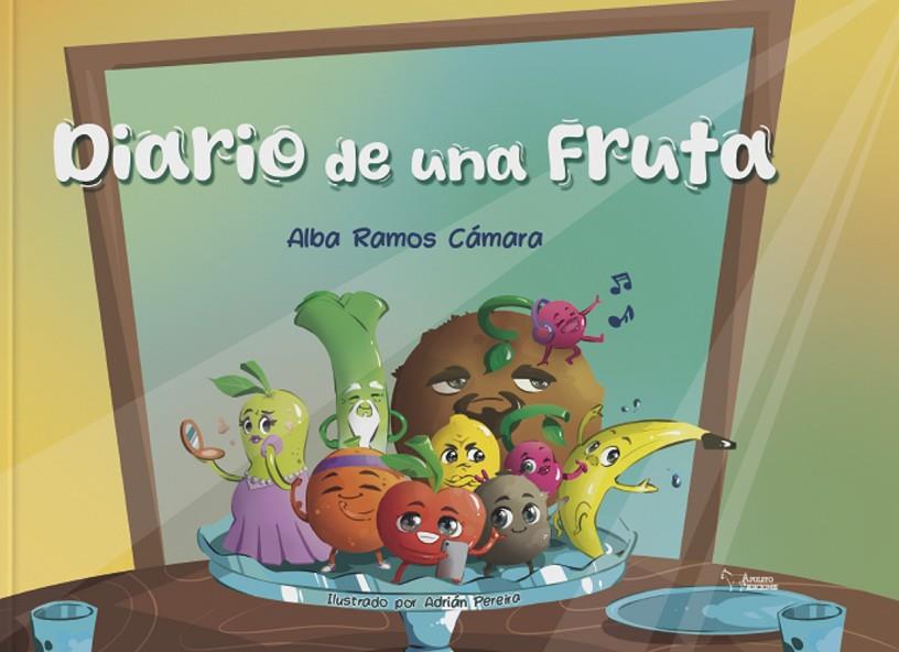 DIARIO DE UNA FRUTA | 9788410601154 | RAMOS CAMARA, ALBA