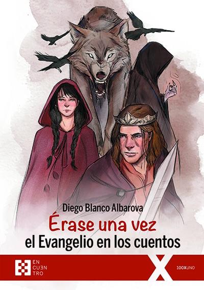 ERASE UNA VEZ EL EVANGELIO EN LOS CUENTOS | 9788413390116 | BLANCO, DIEGO