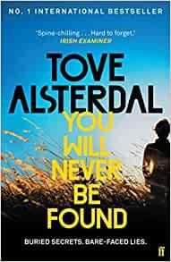 YOU WILL NEVER BE FOUND | 9780571372096 | ALSTERDAL, TOVE