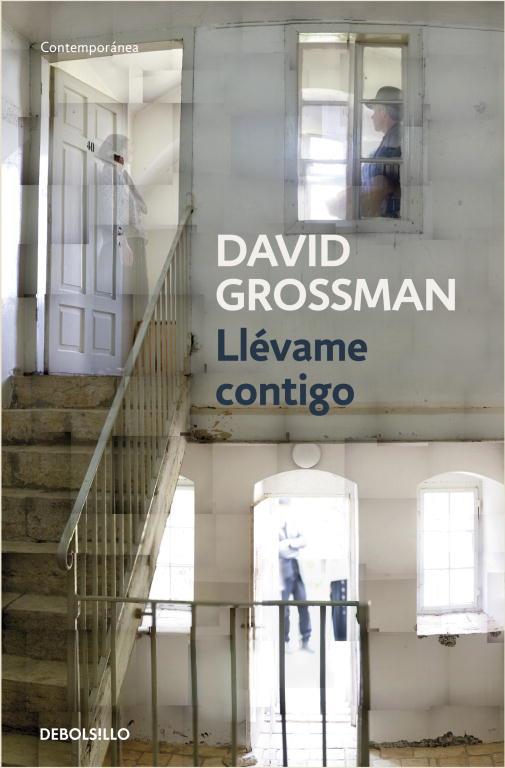 LLÉVAME CONTIGO | 9788499082141 | GROSSMAN, DAVID