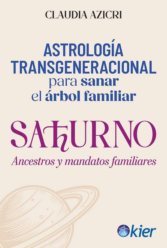 SATURNO, ANCESTROS Y MANDATOS FAMILIARES | 9788418801747 | AZICRI, CLAUDIA