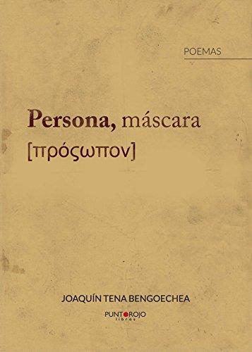PERSONA, MÁSCARA: TTPOWTTOV | 9788416799862 | TENA BENGOECHEA, JOAQUÍN