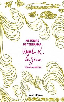 HISTORIAS DE TERRAMAR. EDICIÓN COLECCIONISTA | 9788445076217 | LE GUIN, URSULA K.