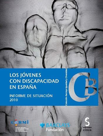 JOVENES CON DISCAPACIDAD EN ESPAÑA, INFORME SITUACION 2010 | 9788496889675 | VARIOS AUTORES