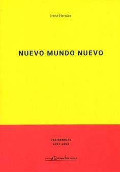 NUEVO MUNDO NUEVO | 9788490415436 | HERRÁEZ, IRENE