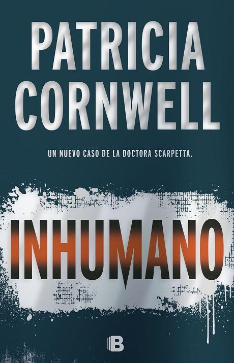 INHUMANO | 9788466661003 | CORNWELL, PATRICIA