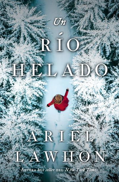 RÍO HELADO, UN | 9791387595210 | LAWHON, ARIEL