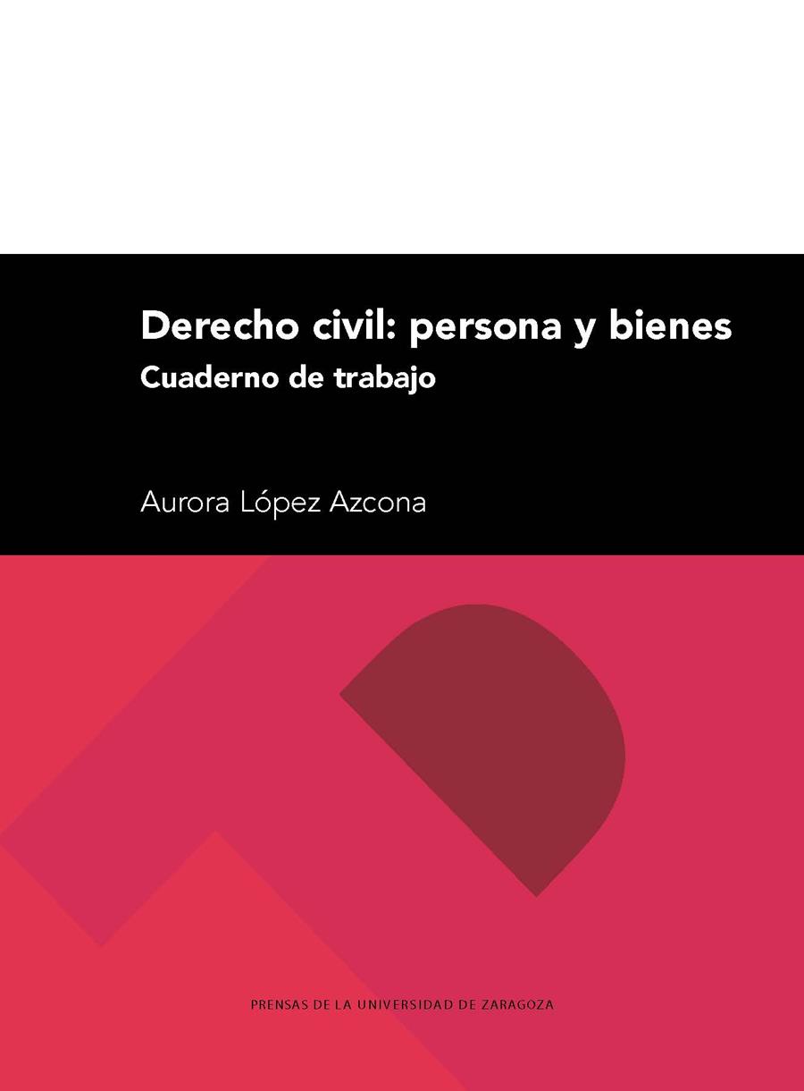 DERECHO CIVIL: PERSONA Y BIENES. CUADERNO DE TRABAJO | 9788417358297 | LÓPEZ AZCONA, AURORA