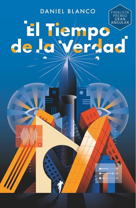 TIEMPO DE LA VERDAD, EL | 9788419099358 | BLANCO, DANIEL