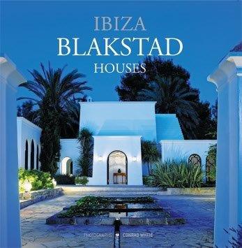 BLAKSTAD IBIZA HOUSES | 9788499361741 | WHITE, CONRAD