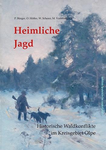 HEIMLICHE JAGD | 9783750409033 | BURGER, PETER / HOFFER, OTTO / SCHERER, WINGOLF / VOR