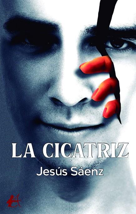 CICATRIZ, LA | 9791387909321 | SAENZ, JESUS