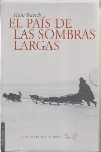 ESTUCHE PAIS SOMBRAS LARGAS / REGRESO PAIS SOMBRAS LARGAS | 9788493555122 | RUESCH, HANS