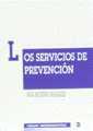SERVICIOS DE PREVENCIÓN, LOS | 9788480025706 | MORENO MÁRQUEZ, ANA