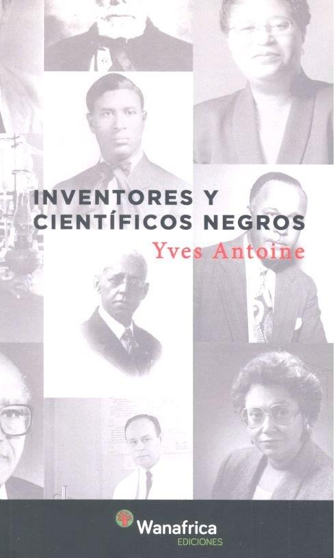 INVENTORES Y CIENTIFICOS NEGROS | 9788417150310 | ANTOINE, YVES