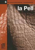 PELL, LA | 9788439381679 | BACARDIT, ANNA / CANYELLES, NÚRIA / FONT, JOAQUIM / PUIG, RITA