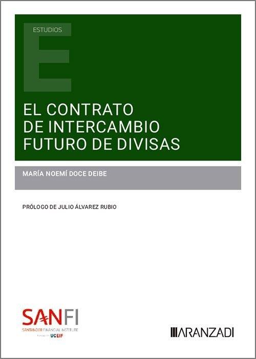 CONTRATO DE INTERCAMBIO FUTURO DE DIVISAS | 9788410851924 | DOCE DEIBE, MARIA NOEMI