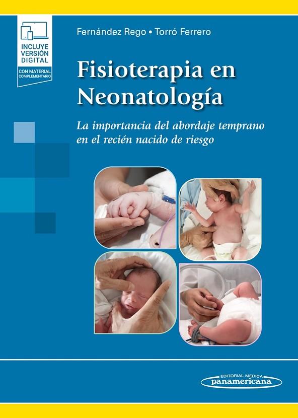 FISIOTERAPIA EN NEONATOLOGIA | 9788491106371 | FERNÁNDEZ REGO, FRANCISCO JAVIER/TORRÓ FERRERO, GALAAD