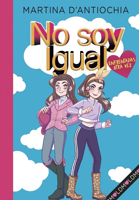 NO SOY IGUAL 02. ENFRENTADAS ¡OTRA VEZ! | 9788418038945 | D'ANTIOCHIA, MARTINA