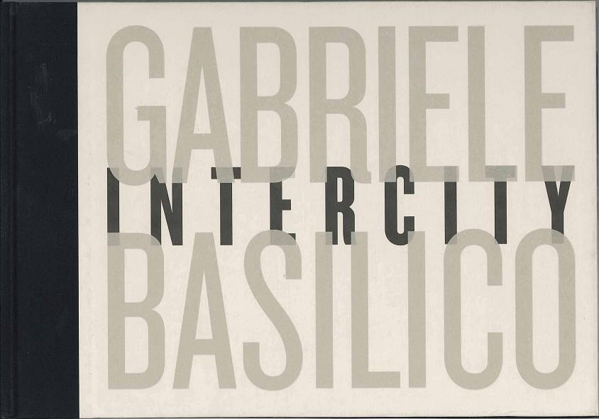INTERCITY | 9788496466968 | BASILICO, GABRIELE