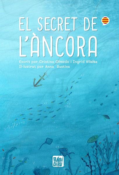 SECRET DE L'ÀNCORA, EL | 9788419859006 | OLMEDO, CRISTINA / VILALTA, ÍNGRID
