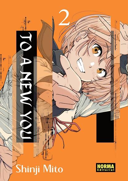 TO A NEW YOU 02 | 9788467975239 | MITO, SHINJI