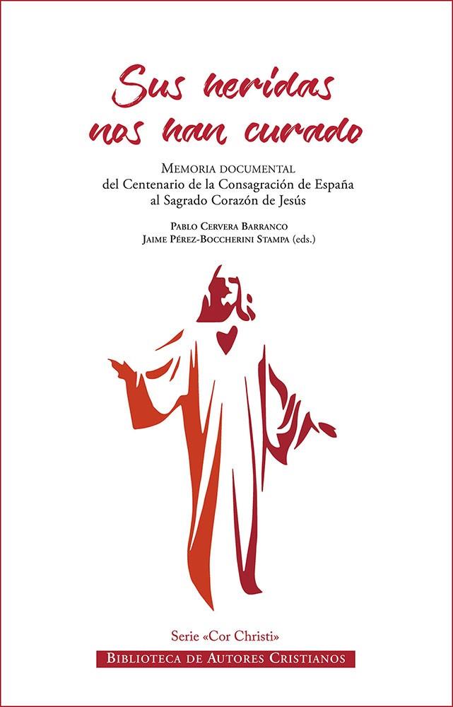 SUS HERIDAS NOS HAN CURADO | 9788422022015