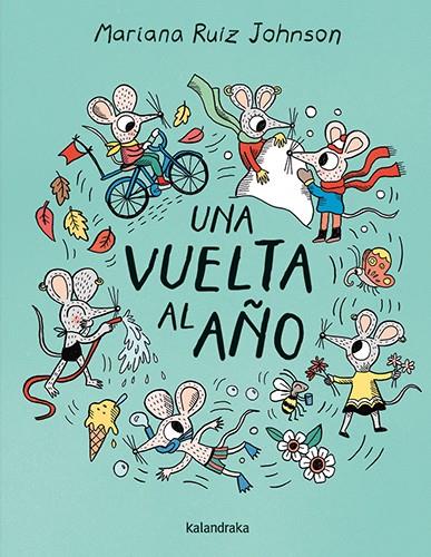 VUELTA AL AÑO, UNA | 9788413434056 | RUIZ JOHNSON, MARIANA