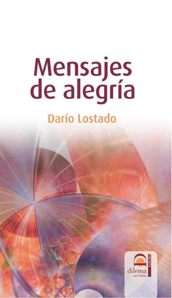 MENSAJES DE ALEGRÍA | 9788498270518 | LOSTADO, DARÍO
