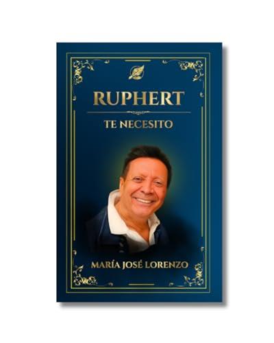 RUPHERT TE NECESITO | 9791399043563 | LORENZO, MARIA JOSÉ