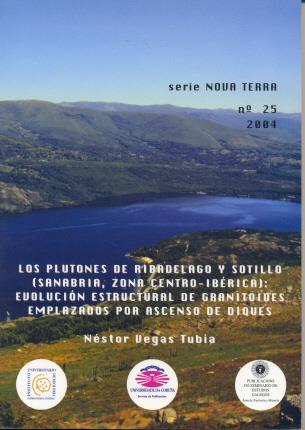 PLUTONES DE RIBADELAGO Y SOTILLO (SANABRIA, ZONA CENTRO-IBÉRICA), LOS | 9788493379919 | VEGAS TUBIA, NÉSTOR
