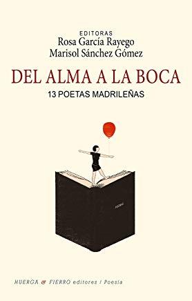 DEL ALMA A LA BOCA | 9788494888731 | GARCÍA, ROSA / SANCHEZ, MARISOL