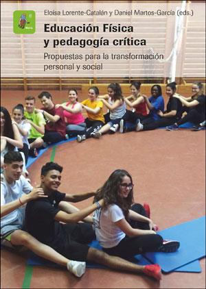 EDUCACIÓN FÍSICA Y PEDAGOGÍA CRÍTICA | 9788491342236 | VARIOS AUTORES
