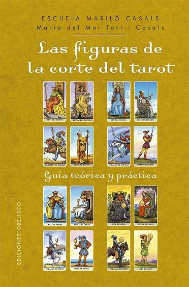 FIGURAS DE LA CORTE DEL TAROT, LAS | 9788411723688 | TORT I CASALS, MARIA DEL MAR
