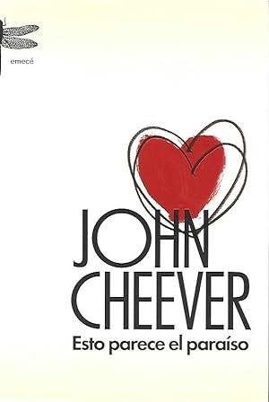 ESTO PARECE EL PARAISO | 9788495908599 | CHEEVER, JOHN