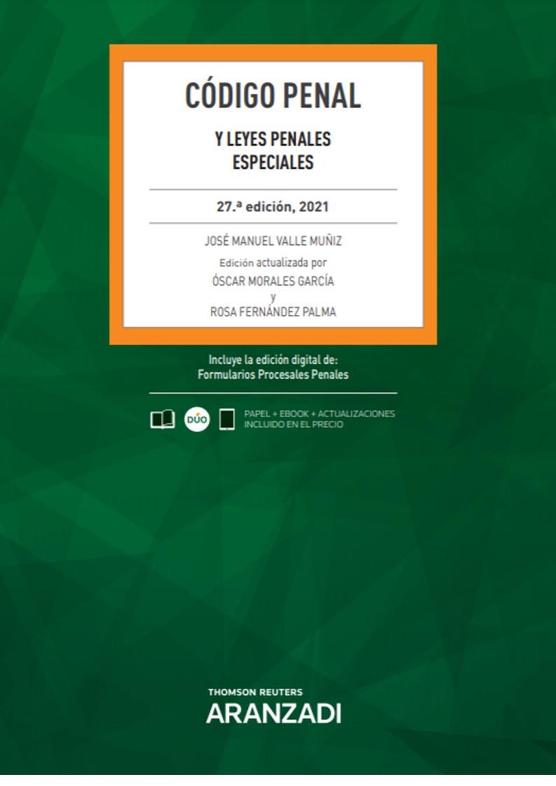 CÓDIGO PENAL (PAPEL + E-BOOK) | 9788413904405 | FERNÁNDEZ PALMA, ROSA / MORALES GARCÍA, OSCAR / VALLE MUÑÍZ, JOSÉ MANUEL