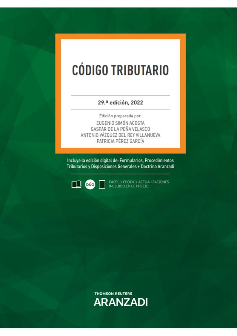 CODIGO TRIBUTARIO | 9788413907338 | DE LA PEÑA VELASCO, GASPAR/PÉREZ GARCÍA, PATRICIA/SIMÓN ACOSTA, EUGENIO/VÁZQUEZ DEL REY VILLANUEVA,