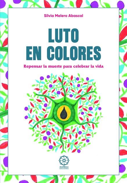 LUTO EN COLORES | 9791387721756 | MELERO ABASCAL, SILVIA