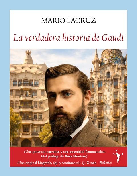 VERDADERA HISTORIA DE GAUDÍ, LA | 9791399161328 | LACRUZ MUNTADAS, MARIO