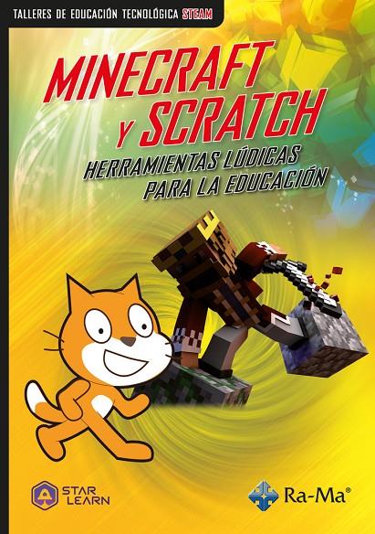 MINECRAFT Y SCRATCH. HERRAMIENTAS LUDICAS PARA LA EDUCACIÓN | 9788419444875 | STAR LEARN