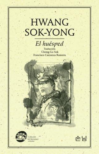 HUÉSPED, EL | 9786077640004 | HWANG, SOK-YONG