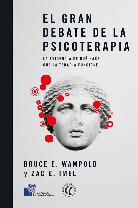 GRAN DEBATE DE LA PSICOTERAPIA, EL | 9788412267471 | WAMPOLD, BRUCE E. / IMEL, ZAC E.