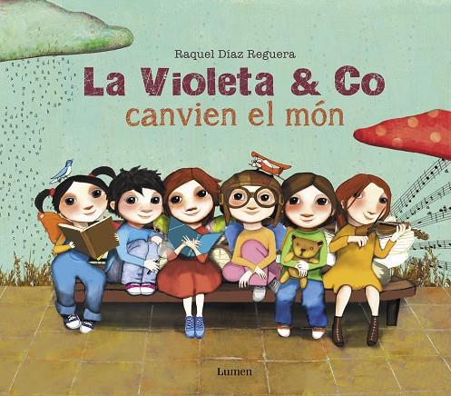 VIOLETA & CO. CANVIEN EL MÓN, LA | 9788448856403 | DÍAZ REGUERA, RAQUEL