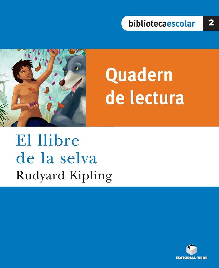 LLIBRE DE LA SELVA, EL (QUADERN DE LECTURA) | 9788430763030 | VARIOS AUTORES