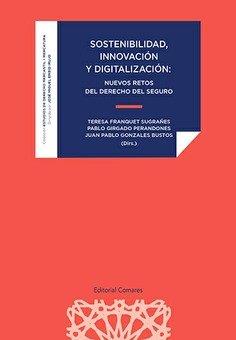 SOSTENIBILIDAD, INNOVACION Y DIGITALIZACION. | 9788413698960