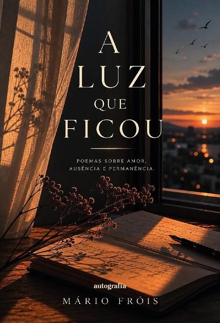 A LUZ QUE FICOU | 9791388319655 | FRÓIS, MÁRIO